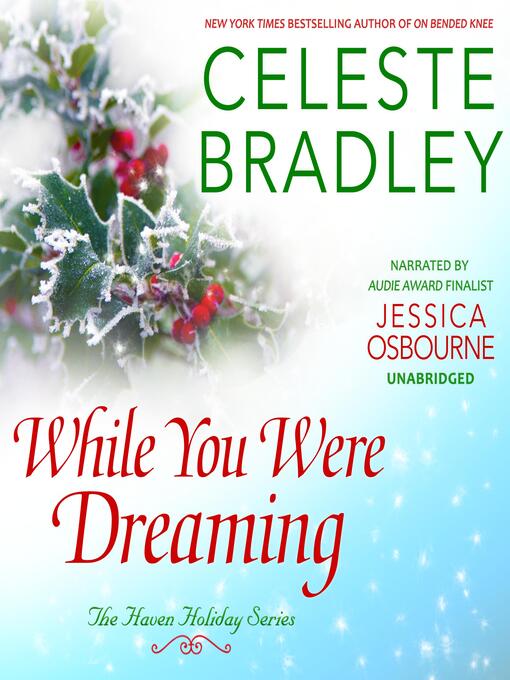 Title details for While You Were Dreaming by Celeste Bradley - Available